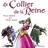 Lien vers la fiche de Le Collier de la Reine