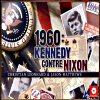 Lien vers la fiche de 1960 : Kennedy contre Nixon